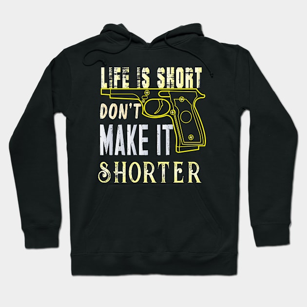 Life Is Short Don't Make It Shorter Hoodie by ArticArtac